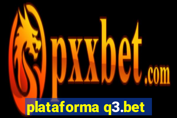 plataforma q3.bet